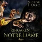 Ringaren i Notre Dame af Victor Hugo