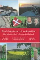 Bland skogsrövare och skräppeskitar