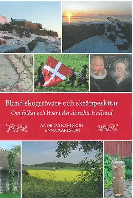 Bland skogsrövare och skräppeskitar af Andreas Karlsson