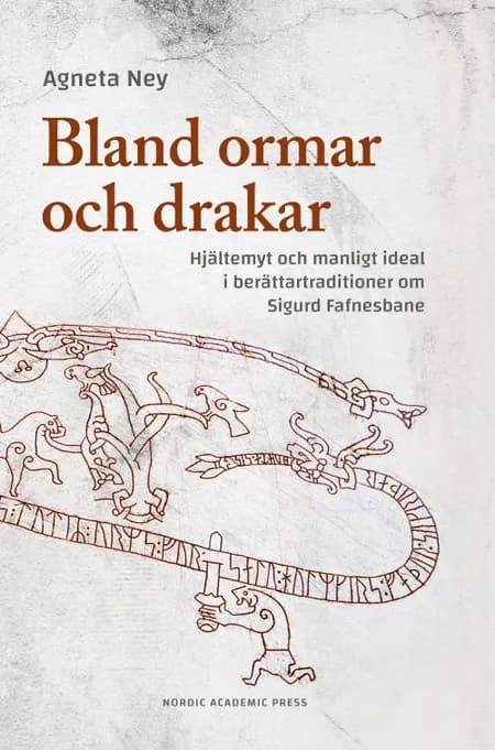 Bland ormar och drakar af Agneta Ney