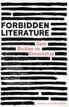 Forbidden literature : case studies on censorship 