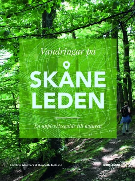 Vandringar på Skåneleden af Caroline Alesmark
