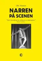 Narren på scenen : Herr Strandberg! Lita aldrig på en skådespelare