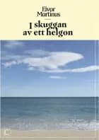 I skuggan av ett helgon