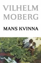 Mans kvinna af Vilhelm Moberg