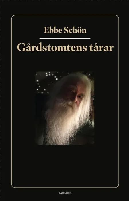 Gårdstomtens tårar af Ebbe Schön