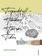 Trepunktnoll : handen hjärnan tiden af Göran Lundborg