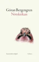 Nötskrikan : tusenårsträdet och fågeln