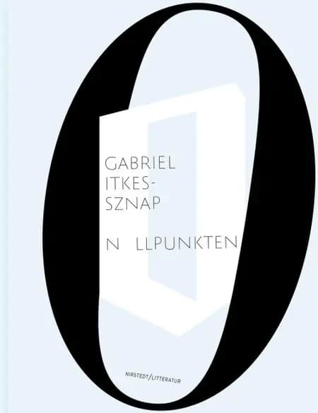 Nollpunkten af Gabriel Itkes-Sznap