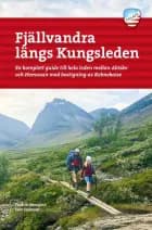 Fjällvandra kring Kebnekaise, Abisko och Riksgränsen