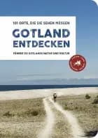 Explore Gotland : 101 must-see places