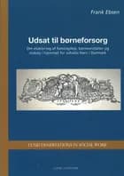 Udsat til børneforsorg af Frank Ebsen