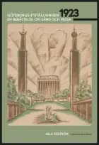 Göteborgsutställnigen 1923 : en berättelse om sång och musik