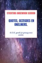 Quotes, Gezegdes en Oneliners.