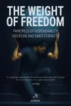The Weight of Freedom af AJ Silva