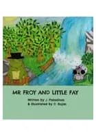 Mr Froy and Little Fay