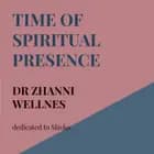 Time of Spiritual Presence