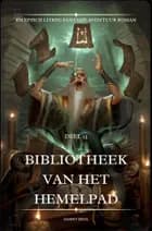 Bibliotheek van het Hemelpad:En Episch LitRPG Fantasie Avontuur Roman(Deel 13)