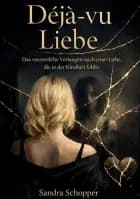 Déjà-vu Liebe
