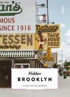 The 500 Hidden Brooklyn