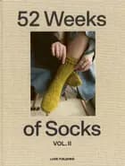 52 weeks of socks. Vol. II