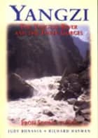 The Yangzi river and the three gorges - Odyssey guides