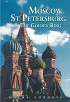 Moscow, St. Petersburg & The Golden Ring
