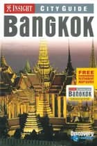 Bangkok, Insight City Guide