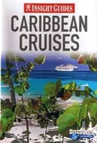 Caribbean Cruises, Insight Guides