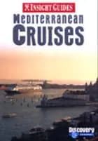 Mediterranean Cruises, Insight Guides