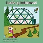 Lindis og boblehuset af Guðný Anna Annasdóttir