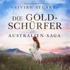 Die Goldschürfer - Australien-Saga 7