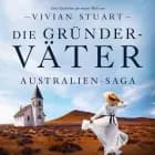Die Gründerväter - Australien-Saga 9 af Vivian Stuart