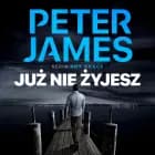 Już nie żyjesz