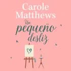 Un pequeño desliz af Carole Matthews