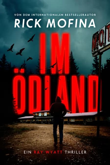 Im Ödland af Rick Mofina
