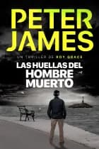 Las huellas del hombre muerto af Peter  James