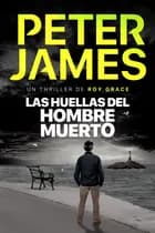 Las huellas del hombre muerto