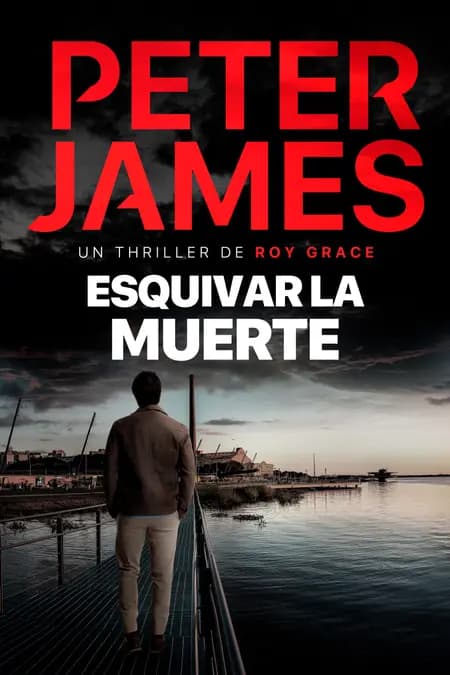 Esquivar la muerte af Peter James