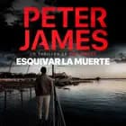 Esquivar la muerte