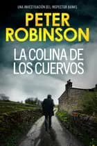 La colina de los cuervos af Peter Robinson