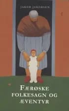 Færøske Folkesagn Og Æventyr