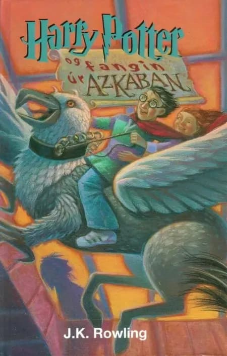 Harry Potter og fangin úr Azkaban af J.K. Rowling