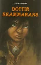 Dóttir Skammarans af Lene Kaaberbøl