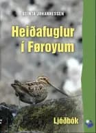 Heiðafuglur í Føroyum af Beinta Johannessen