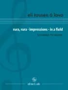rura, rura • impressions • in a field