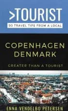 Greater Than a Tourist - Copenhagen