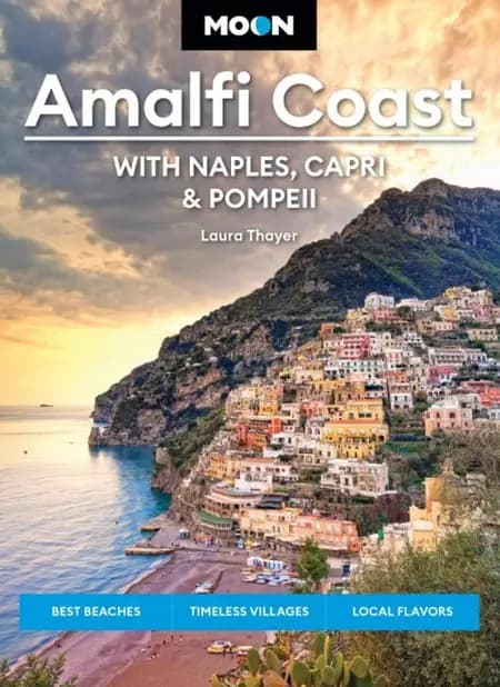 Amalfi Coast: With Naples, Capri & Pompeii, Moon af Laura L Thayer