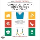 Cambia la tua vita con il metodo Bilanciamo