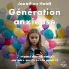 Génération anxieuse af Jonathan Haidt